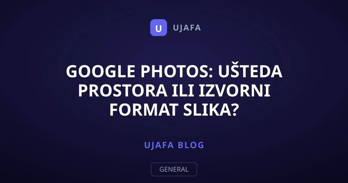 Google Photos: Ušteda prostora ili izvorni format slika?